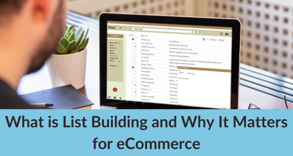Email List Building for Ecommerce